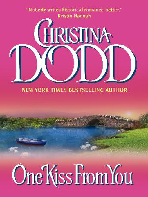 Title details for One Kiss From You by Christina Dodd - Wait list